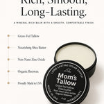 Mom’s Tallow Long-Lasting Solar Shield mineral balm with grass-fed tallow, shea butter, non-nano zinc oxide and organic beeswax