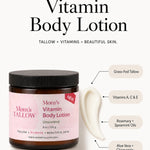Mom’s Tallow Vitamin Body Lotion with grass-fed tallow, vitamins A, C and E, rosemary, spearmint, aloe vera and chamomile