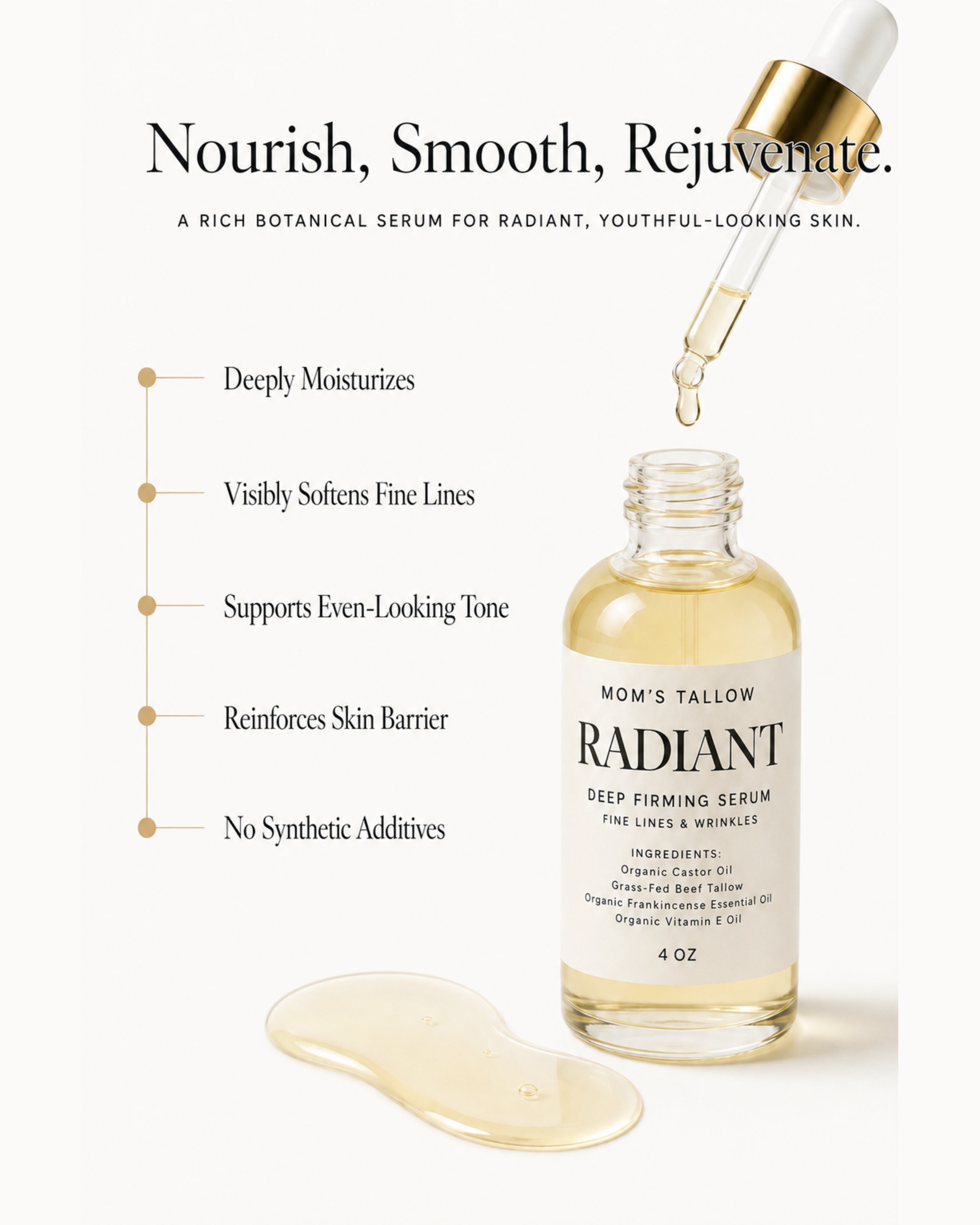 Mom’s Tallow Radiant Deep Firming Serum for deep moisture, visibly softer fine lines, even-looking tone and skin barrier support
