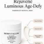 Mom’s Tallow Rejuvené Luminous Age-Defy Cream with grass-fed tallow, hyaluronic acid, Matrixyl 3000 peptides and shea butter